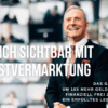ENDLICH SICHTBAR MIT SELBSTVERMARKTUNG von Bodo Schäfer